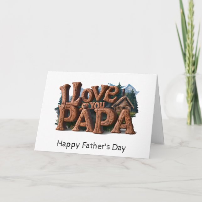 *~* AP86 I LOVE YOU PAPA Photo  Father's Day Card  (Front)