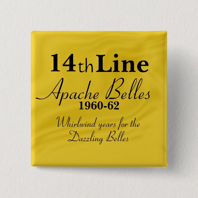 Apache Belles 14th Line 2 Inch Square Button (Front)
