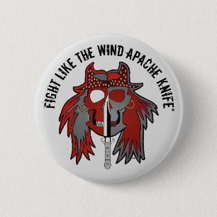 Apache Knife®™🇺Fight Like The Wind Apache Knife 2 Inch Round Button