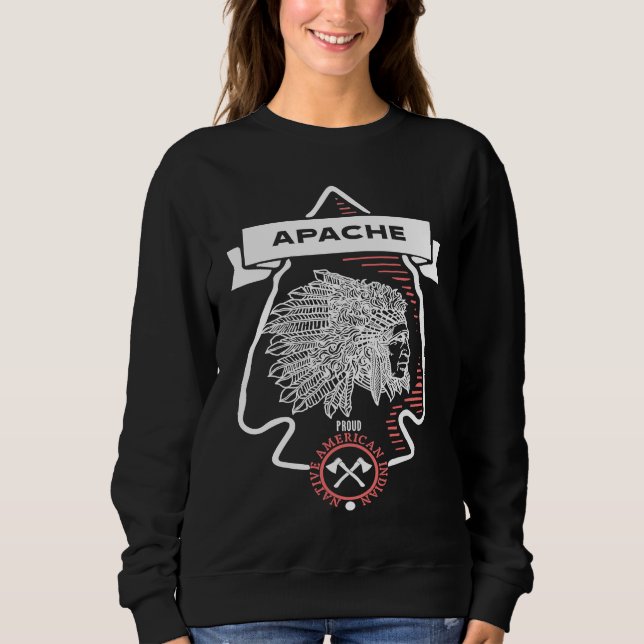 Apache Tribe Native American Indian Proud Arrow Vi Sweatshirt (Front)