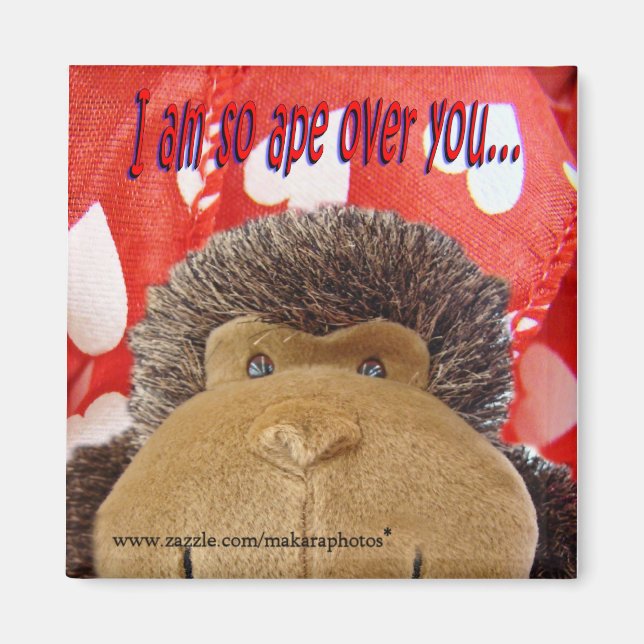 Ape over you magnet (Front)
