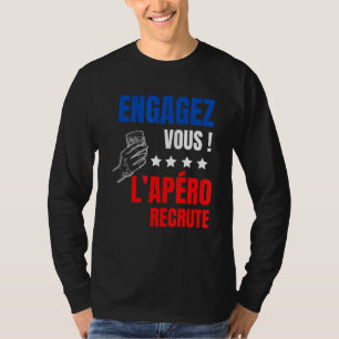 Apero Humour Alcohol Hiring You Aperitif T-Shirt