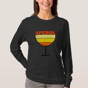 Aperol Spritz Love Aperol Vintage Drink T-Shirt