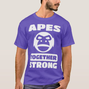 Apes Together Strong Funny Ape Stock Trading T-Shirt