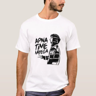 Apna Time Aayega Tshirt Design