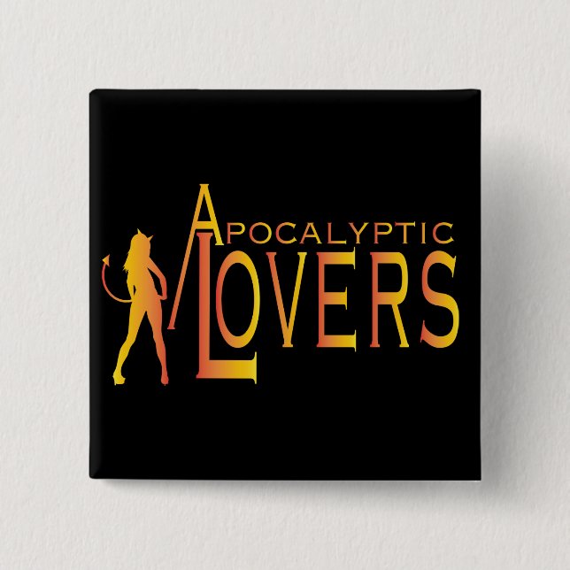 Apocalyptic Lovers Button! 2 Inch Square Button (Front)