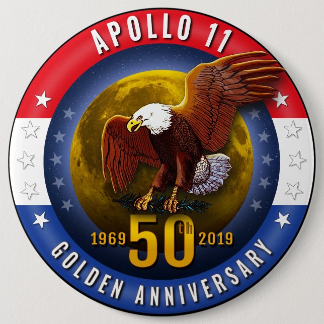 Apollo 11 50th Anniversary Patriotic Moon Eagle - 6 Inch Round Button (Front)