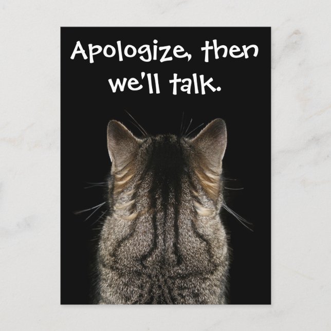 Apologize, then we'll talk postcard (Front)