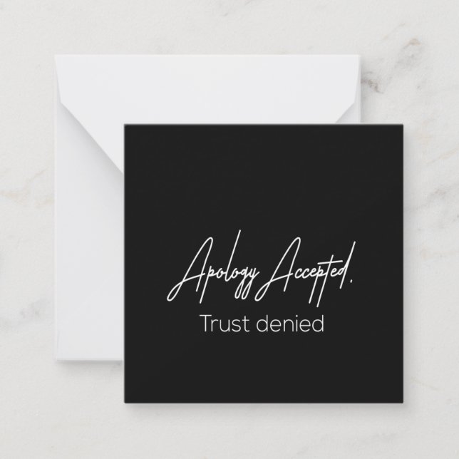 apology accepted trust denied card (Front)