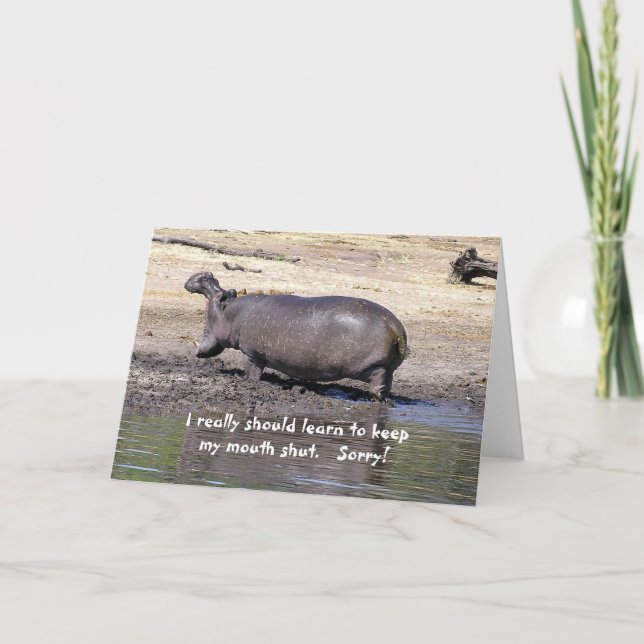 APOLOGY, HUMOROUS, HIPPO, ''I REALLLY SHOULD LEARN CARD (Front)