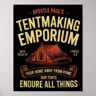 Apostle Pauls Tentmaking Emporium Christians Campi Poster