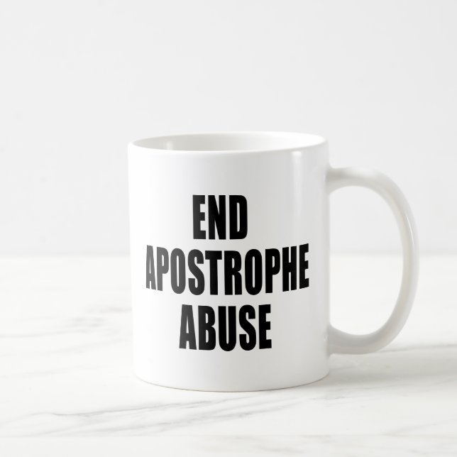 Apostrophe Abuse mug (Right)
