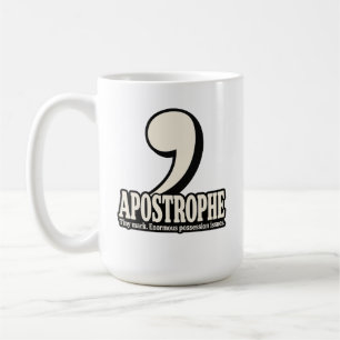 Apostrophe – Tiny Mark Enormous Possession Issues Coffee Mug