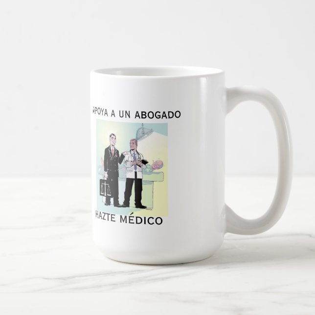 Apoya a un abogado . . . coffee mug (Right)