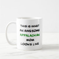 appalachian mom, awesome