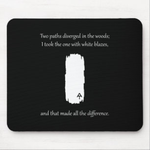 Appalachian Trail White Blaze Paths Diverged Mouse Pad
