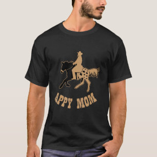Appaloosa Horse Clothing For A Appaloosa Mom T-Shirt