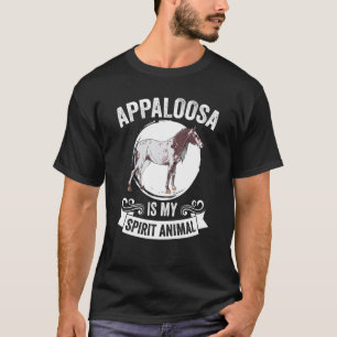 Appaloosa Spirit Animal An Appaloosa Horse Breed T-Shirt