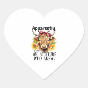 Apparently I Have An Attitude Who Knew Highland Co Heart Sticker