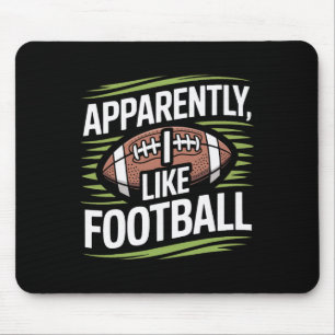 Apparently I Like Footbyll Soccer Obsessed Player  Mouse Pad