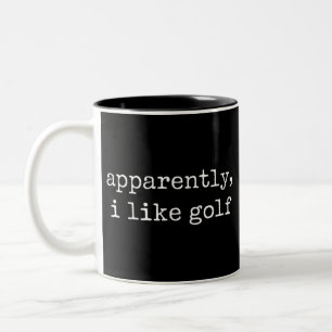 Apparently, I Like Golf Lover Golfing Golfer Two-Tone Coffee Mug