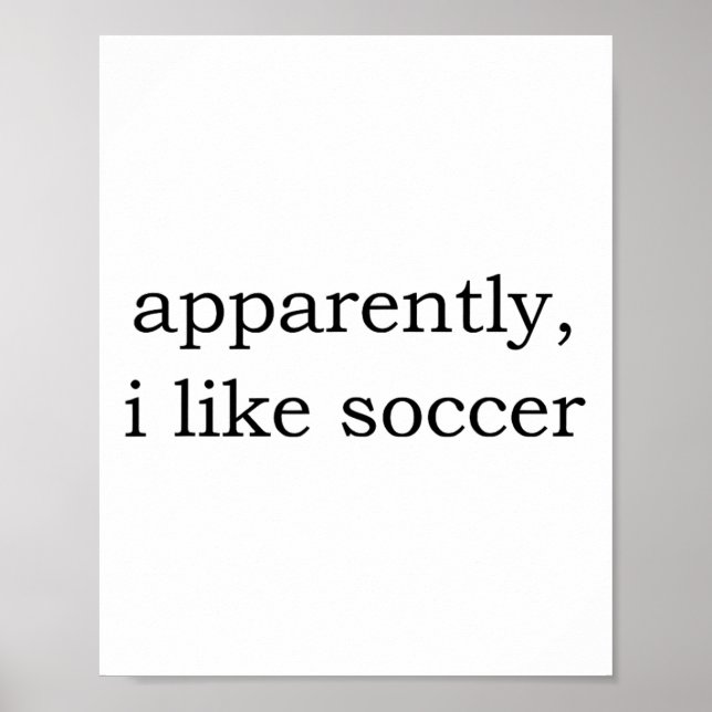 Apparently I Like Soccer _8  Poster (Front)