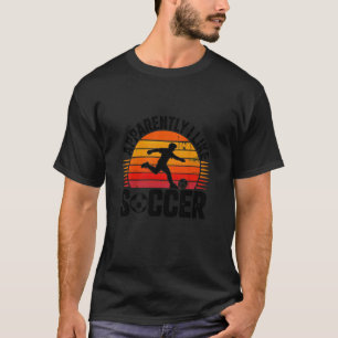 Apparently I Like Soccer Season Funny Game Day Mom T-Shirt