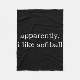 Apparently I Like Softll _1 Fleece Blanket