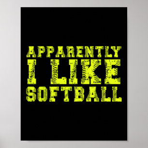 Apparently I Like Softll Funny Quote Funny Poster