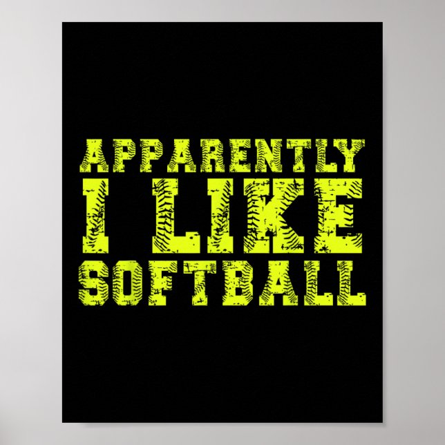 Apparently I Like Softll Funny Quote Funny  Poster (Front)