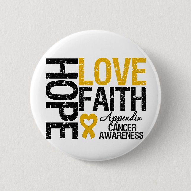 Appendix Cancer HOPE LOVE FAITH 2 Inch Round Button (Front)