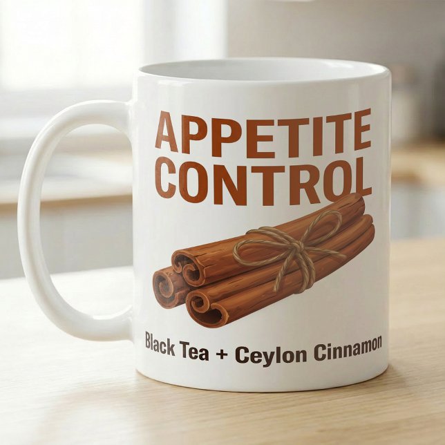 Appetite Control Cinnamon Tea Reminder Coffee Mug (Creator Uploaded)