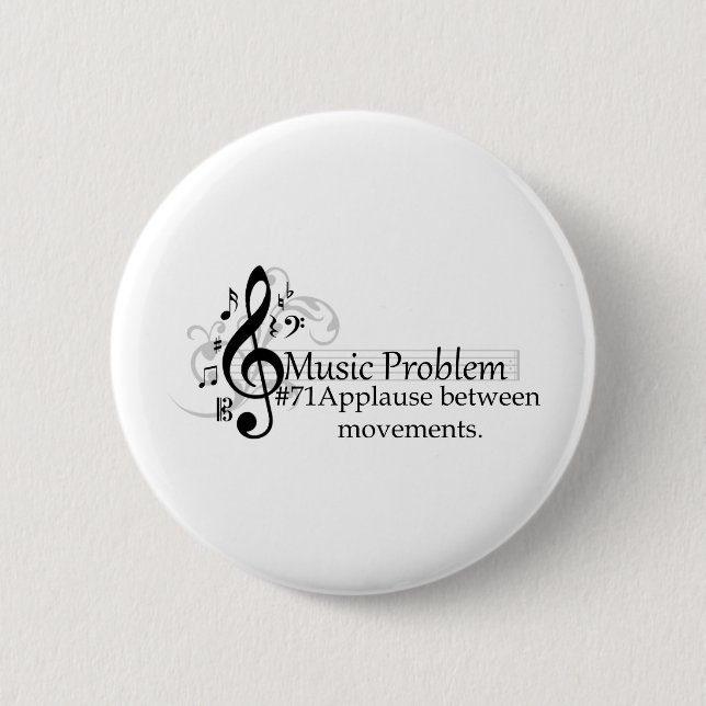Applause between movements. 2 inch round button (Front)