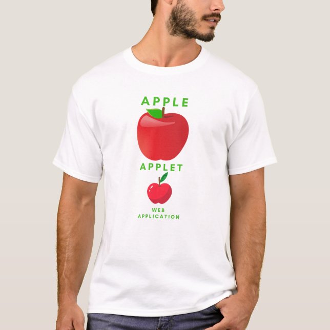 Apple and Applet Small Application T-Shirt (Front)