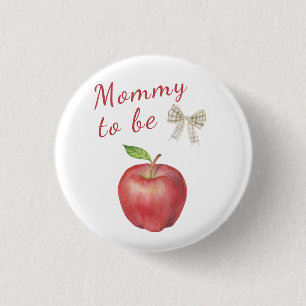 Apple Baby shower - Mommy to be 1 Inch Round Button