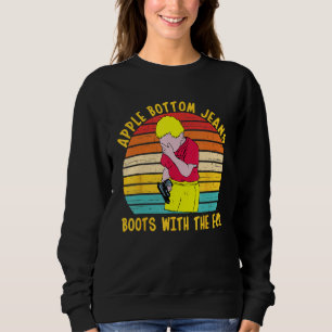 Apple Bottom Jeans Boots With The Fur Vintage Appa Sweatshirt