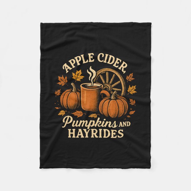 Apple Cider Pumpkins And Hayrides Cute Fall  Fleece Blanket (Front)