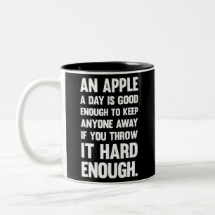 Apple Funny Quote. sarcastic joke sarcastic ph Two-Tone Coffee Mug