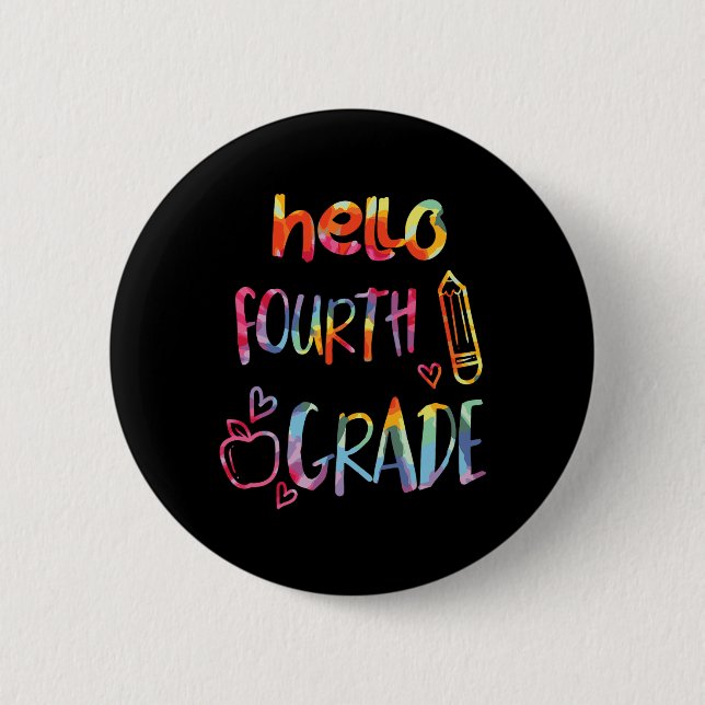 Apple Hello Fourth Grade 4th First Day Of School T 2 Inch Round Button (Front)