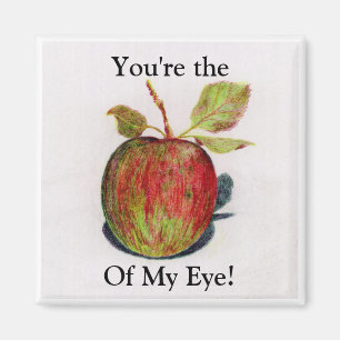 Apple of My Eye Magnet