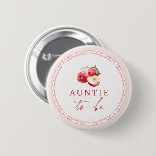 Apple Of Our Eye Baby Shower Auntie To Be 2 Inch Round Button
