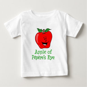 Apple Of Pepere's Eye Baby T-Shirt