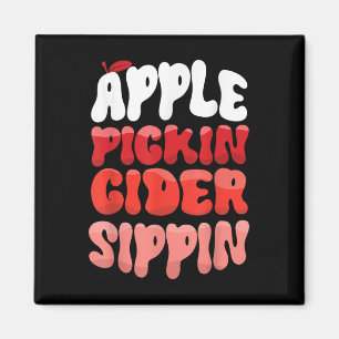 Apple Picking Cider Sippin Apple Picker Apple Seas Magnet
