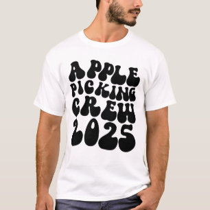 Apple Picking Crew 2025 Orchard Apple Picking Crew T-Shirt
