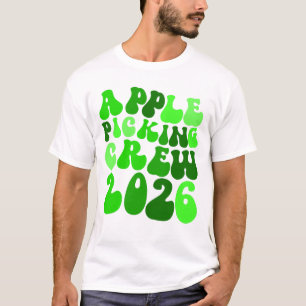 Apple Picking Crew 2026 Orchard Apple Picking Crew T-Shirt