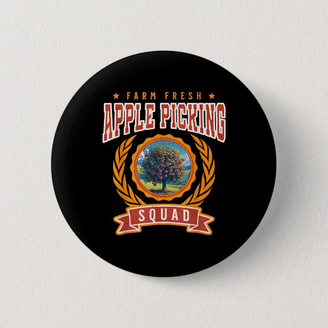 Apple Picking Squad Farm Fresh Apples Autumn Harve 2 Inch Round Button (Front)