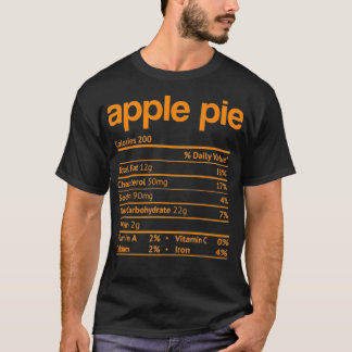 Apple Pie Nutrition Facts Funny Thanksgiving T-Shirt