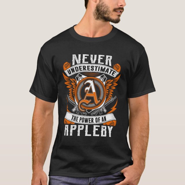 APPLEBY - Never Underestimate Personalized T-Shirt (Front)