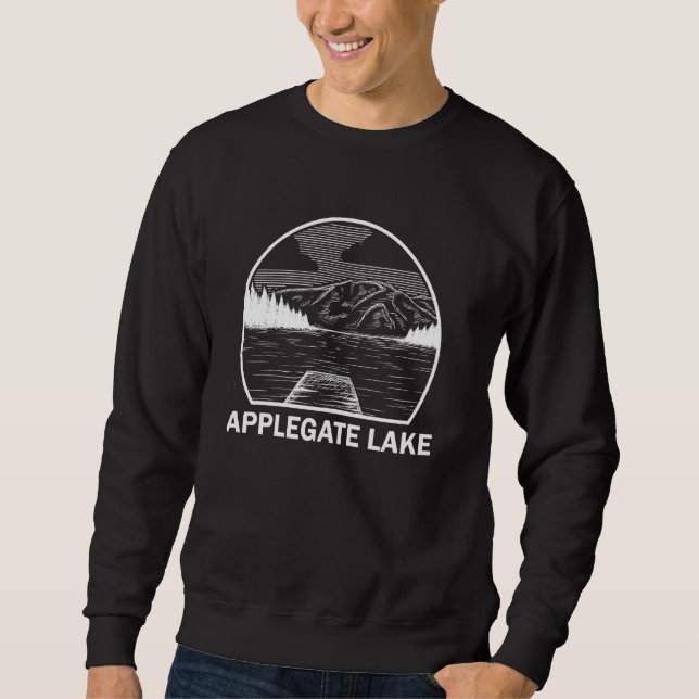 Applegate Lake Oregon Funny Fishing Camping Summer Sweatshirt (Front)