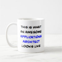 applications architect, awesome